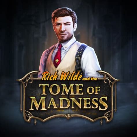 Slot Rich Wilde And The Tome Of Madness
